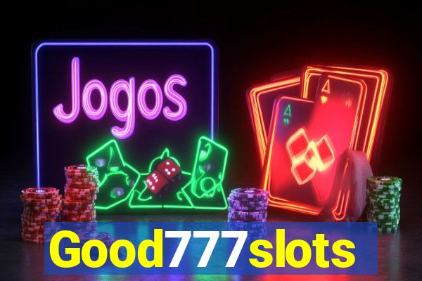 Good777slots