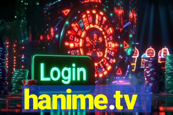 hanime.tv