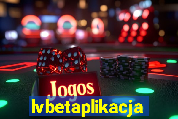 lvbetaplikacja