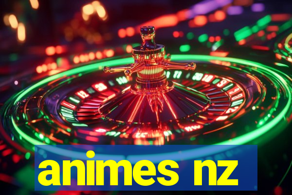 animes nz