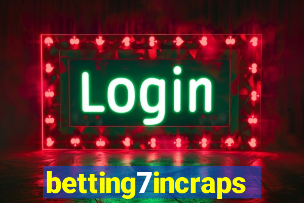 betting7incraps