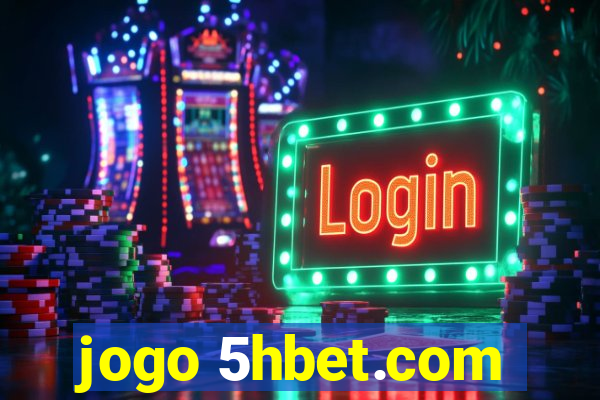 jogo 5hbet.com