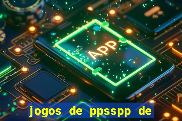 jogos de ppsspp de 50 mb download