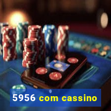 5956 com cassino