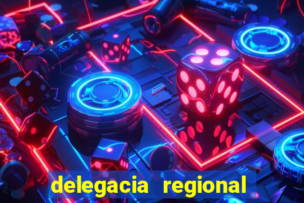 delegacia regional do trabalho