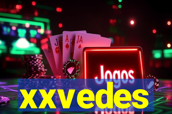 xxvedes