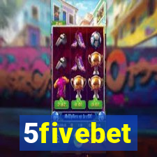 5fivebet