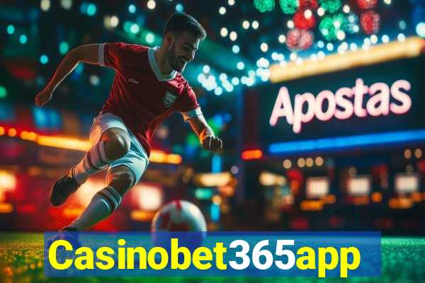 Casinobet365app