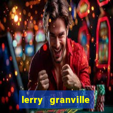 lerry granville reclame aqui