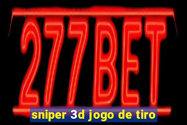 sniper 3d jogo de tiro