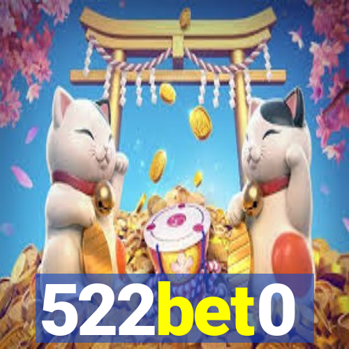 522bet0