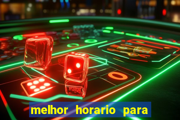 melhor horario para jogar spicy bet