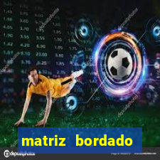 matriz bordado corinthians gratis