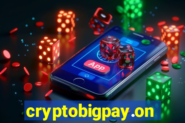 cryptobigpay.online