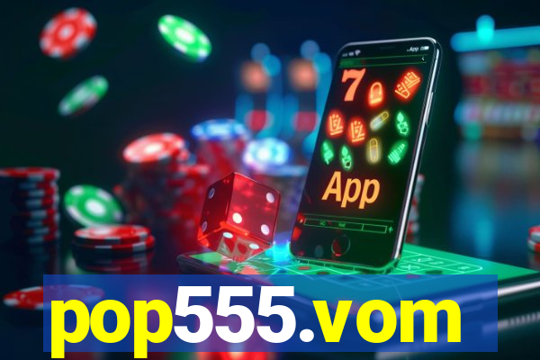 pop555.vom