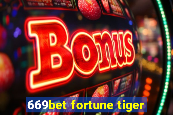 669bet fortune tiger