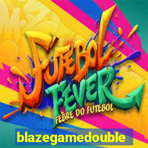 blazegamedouble