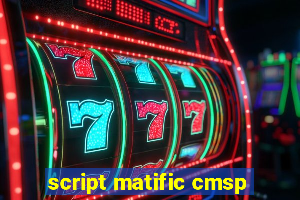 script matific cmsp