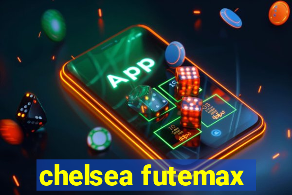 chelsea futemax