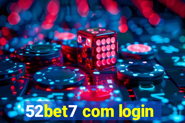 52bet7 com login