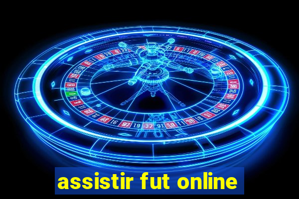 assistir fut online