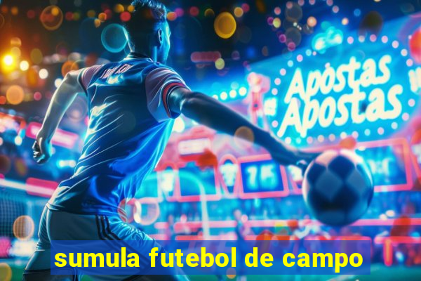 sumula futebol de campo