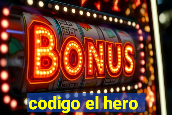 codigo el hero