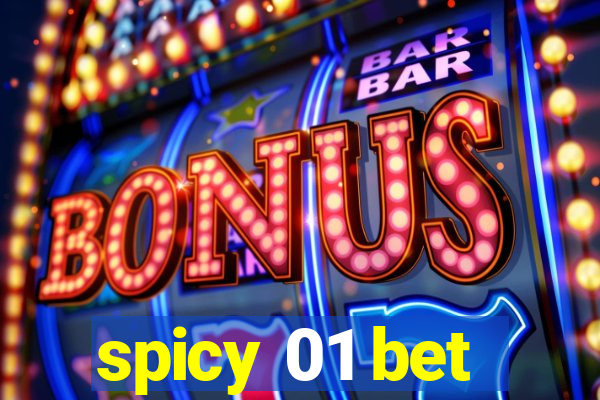 spicy 01 bet