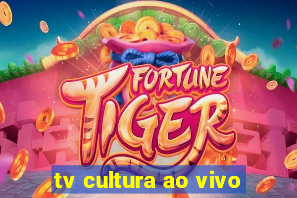 tv cultura ao vivo