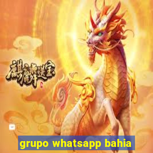 grupo whatsapp bahia