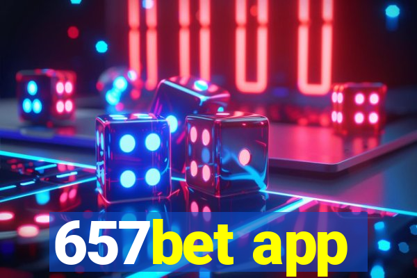 657bet app