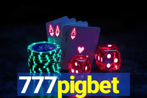 777pigbet