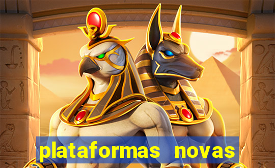 plataformas novas da bet