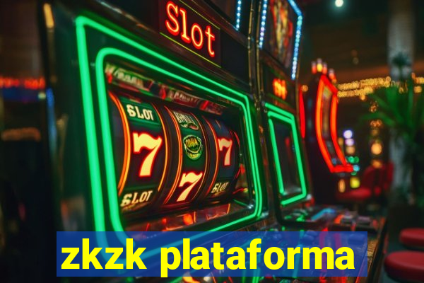 zkzk plataforma