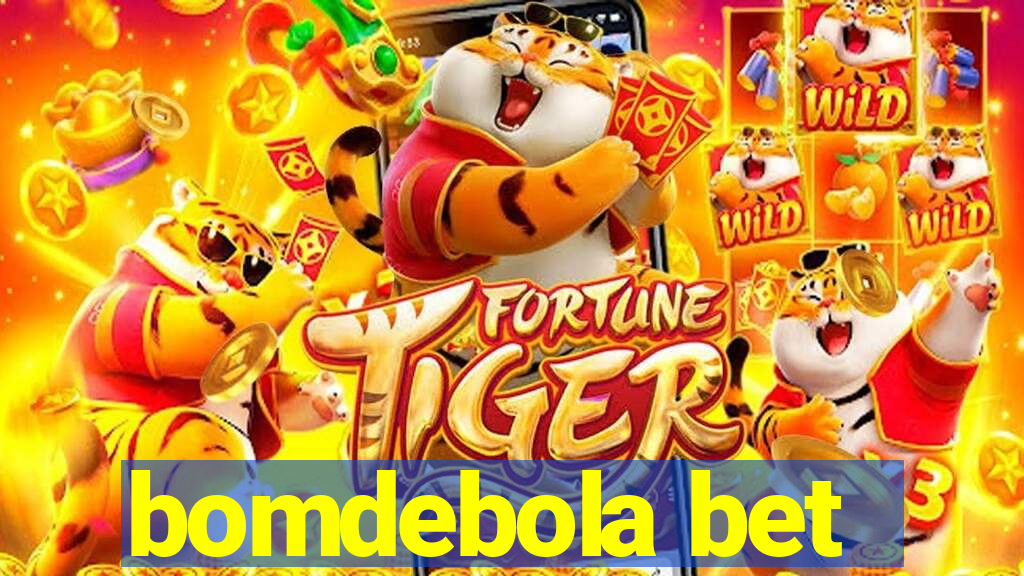 bomdebola bet