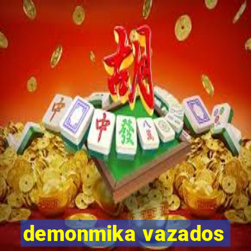 demonmika vazados