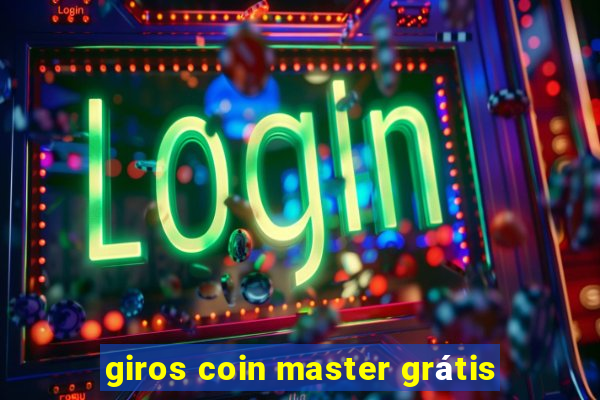 giros coin master grátis