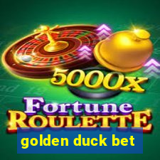 golden duck bet