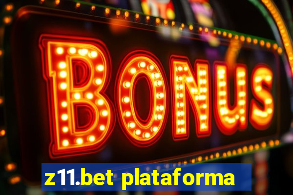 z11.bet plataforma