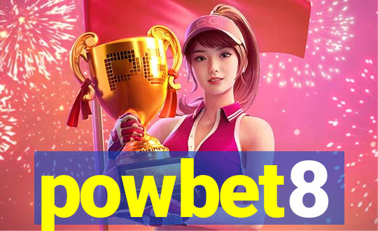 powbet8