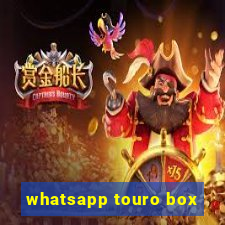 whatsapp touro box