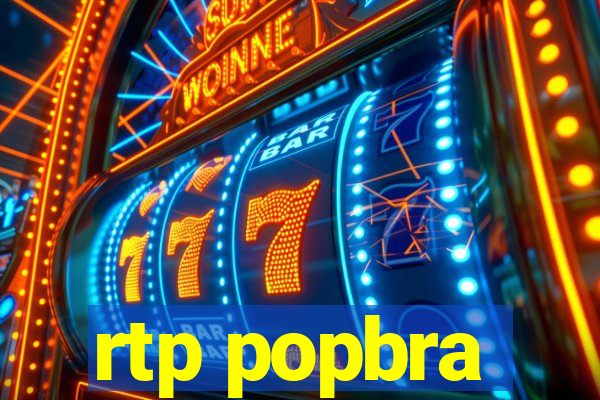 rtp popbra