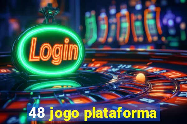 48 jogo plataforma