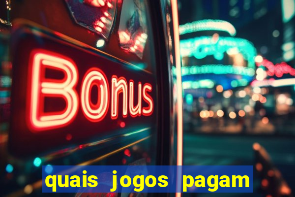 quais jogos pagam de verdade