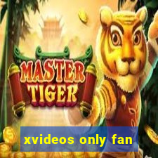 xvideos only fan