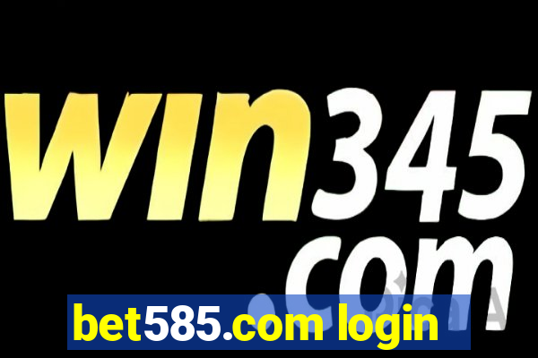 bet585.com login