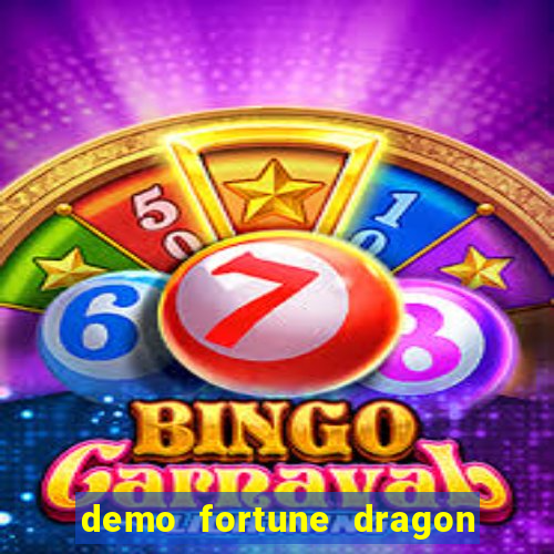 demo fortune dragon com ganho certo