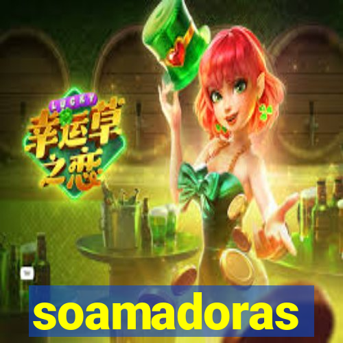 soamadoras