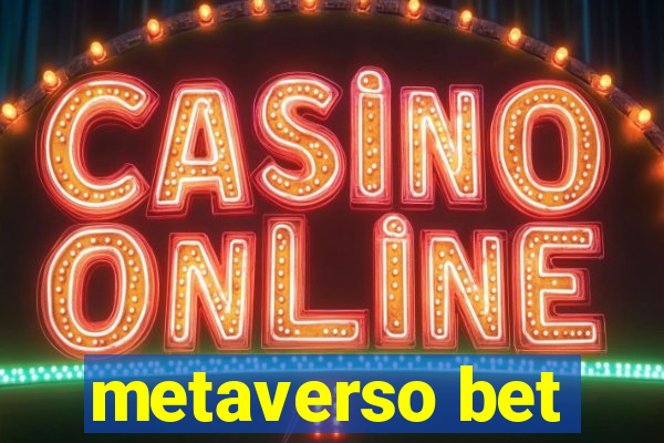 metaverso bet