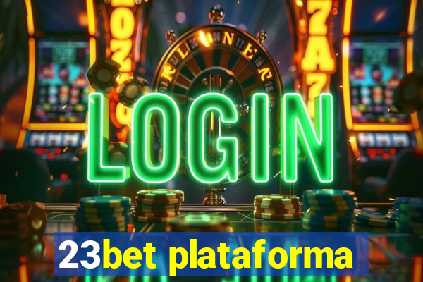 23bet plataforma